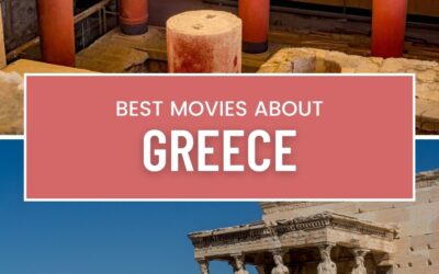 Best Movies about Greece To Watch Before Your Trip